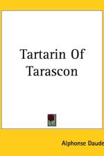 Tartarin Of Tarascon af Alphonse Daudet