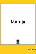 Maruja af Bret Harte