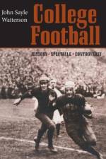 College Football af John Sayle Watterson