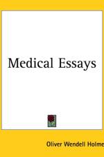 Medical Essays af Oliver Wendell Holmes