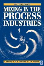 Mixing in the Process Industries af A W (University of Birmingham) NIENOW