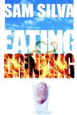 Eating and Drinking af Sam Silva