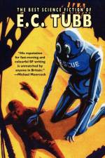 The Best Science Fiction of E.C. Tubb af E. Tubb