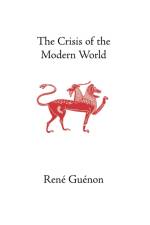 The Crisis of the Modern World af Rene Guenon