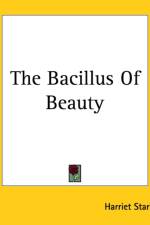 Bacillus Of Beauty af Harriet Stark