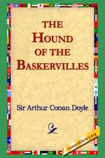 The Hound of the Baskervilles af Sir Arthur Conan Doyle