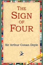 The Sign of Four af Sir Arthur Conan Doyle