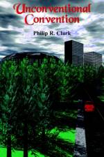 Unconventional Convention af Philip R. Clark