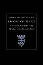 L.C.C.Record of War Service af Members of the Council Os