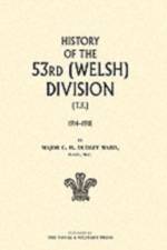 History of the 53rd (Welsh) Division af C.H Dudley Ward