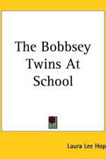 Bobbsey Twins At School af Laura Lee Hope