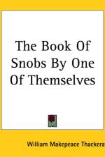 Book Of Snobs By One Of Themselves af William Makepeace Thackeray