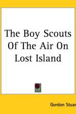 Boy Scouts Of The Air On Lost Island af Gordon Stuart
