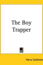 Boy Trapper af Harry Castlemon