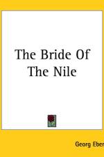 Bride Of The Nile af Georg Ebers