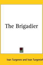 Brigadier af Ivan Turgenev