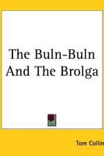 Buln-Buln And The Brolga af Tom Collins