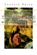 Book of Theophil Magus or 40 Tales about Man af Leonard Oprea