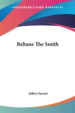 Beltane The Smith af Jeffery Farnol