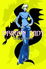 Dragon Lady af Cinda Anderson