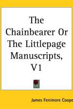 Chainbearer Or The Littlepage Manuscripts, V1 af James Fenimore Cooper