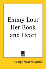 Emmy Lou Her Book and Heart af George Madden Martin