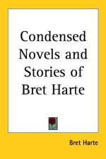 Condensed Novels and Stories of Bret Harte af Bret Harte