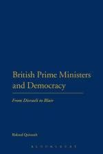 British Prime Ministers and Democracy af Roland Quinault