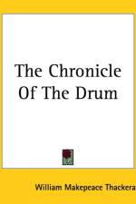 Chronicle Of The Drum af William Makepeace Thackeray
