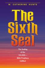The Sixth Seal af M Catherine Hunte