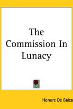 Commission In Lunacy af Honore de Balzac