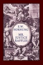 Mr. Justice Raffles af E W Hornung