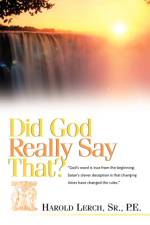Did God Really Say That? af Harold Lerch