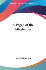 Pagan of the Alleghanies af Marah Ellis Ryan