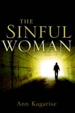 The Sinful Woman af Ann Kagarise