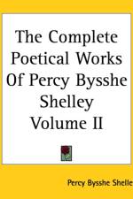 Complete Poetical Works Of Percy Bysshe Shelley Volume II af Percy Bysshe Shelley