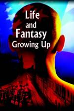 Life and Fantasy Growing Up af George Lysloff