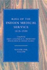 Roll of the Indian Medical Service 1615-1930 af D.G. Crawford