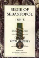 Siege of Sebastopol 1854-55 af H.C. Elphinstone