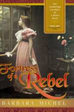 Fortress of a Rebel af Barbara D Michel