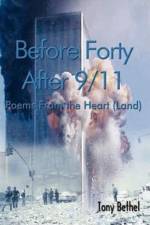 Before Forty After 9/11 af Tony Bethel