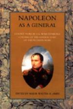 Napoleon as a General af Count Yorck Von Wartenburg