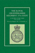 Royal Leicestershire Regiment, 17th Foot af W.E. Underhill