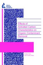 Effects of Activated Carbon Characteristics on Organic Contaminant Removal af Detlef R. U. Knappe