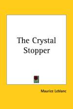 Crystal Stopper af Maurice Leblanc