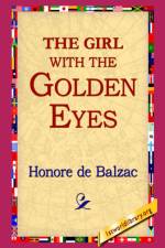 The Girl with the Golden Eyes af Honore De Balzac