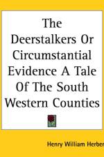 Deerstalkers Or Circumstantial Evidence A Tale Of The South Western Counties af Henry William Herbert