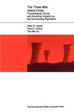 The Three Mile Island Crisis af Peter S. Houts
