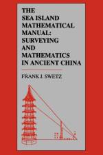 The Sea Island Mathematical Manual af Frank J. Swetz