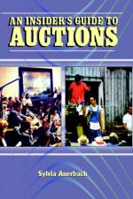 The Insider's Guide to Auctions af Sylvia Auerbach